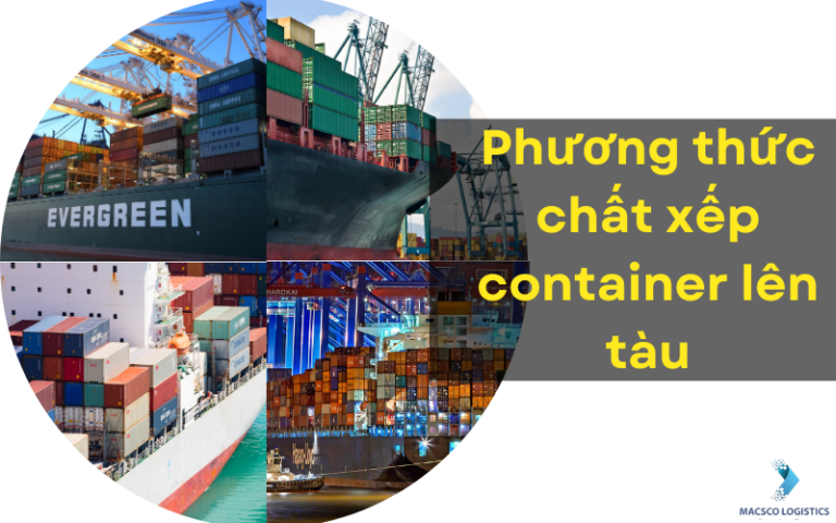 Phương thức chất xếp container